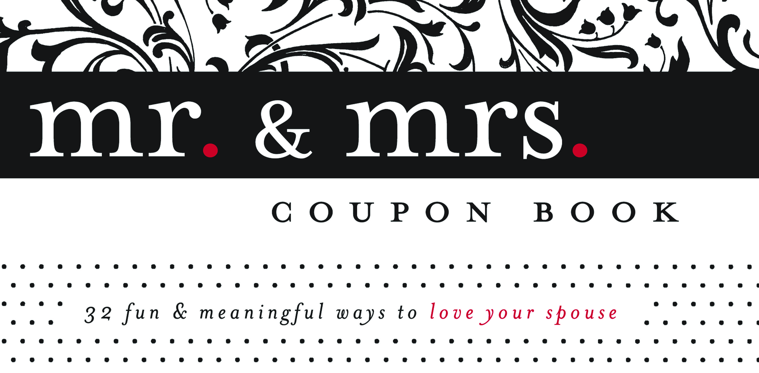 Mr & Mrs Coupon Book: 32 Fun & Meaningful Ways to Love Your Spouse ...