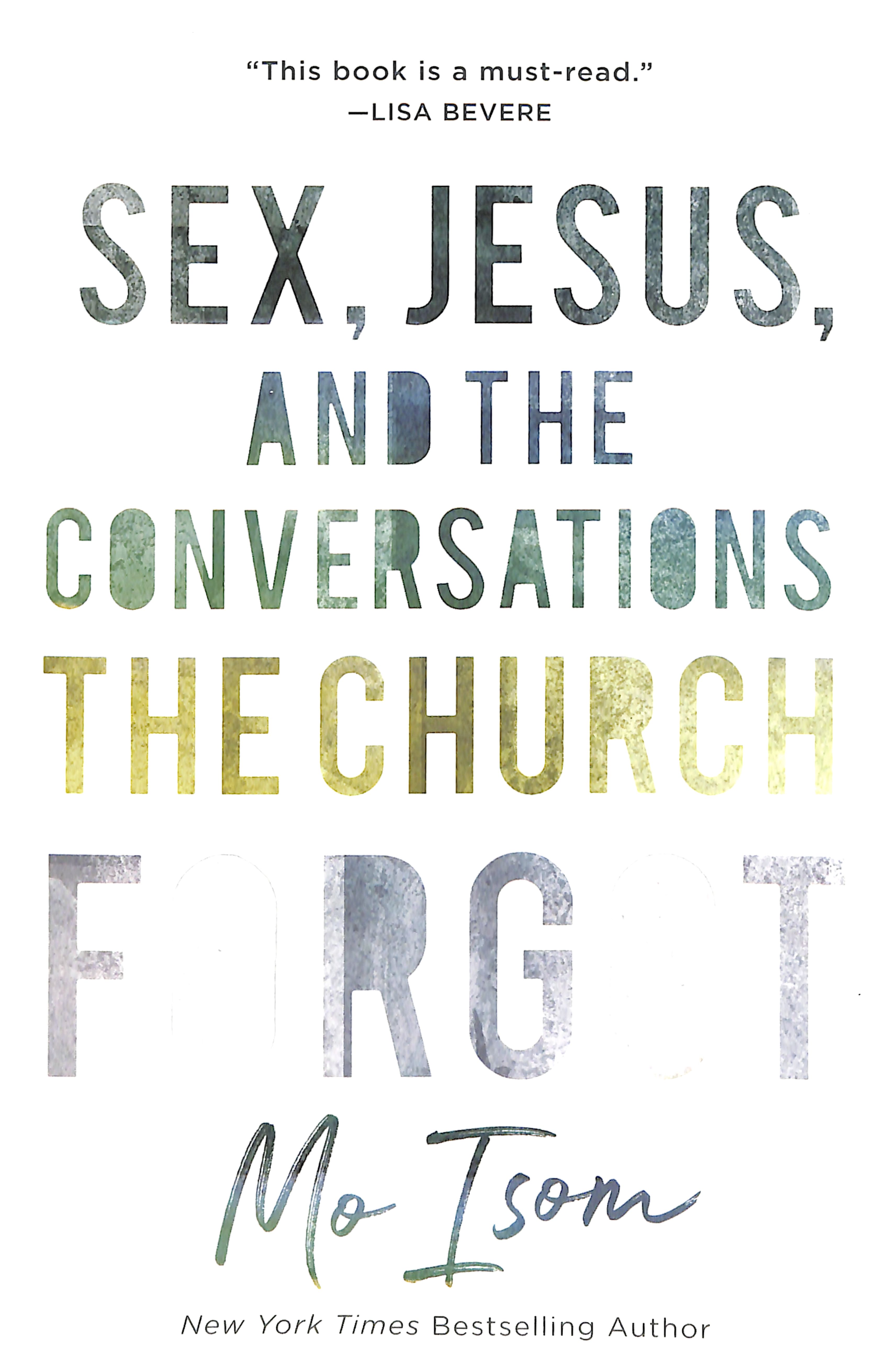 Sex, Jesus, and the Conversations the Church Forgot