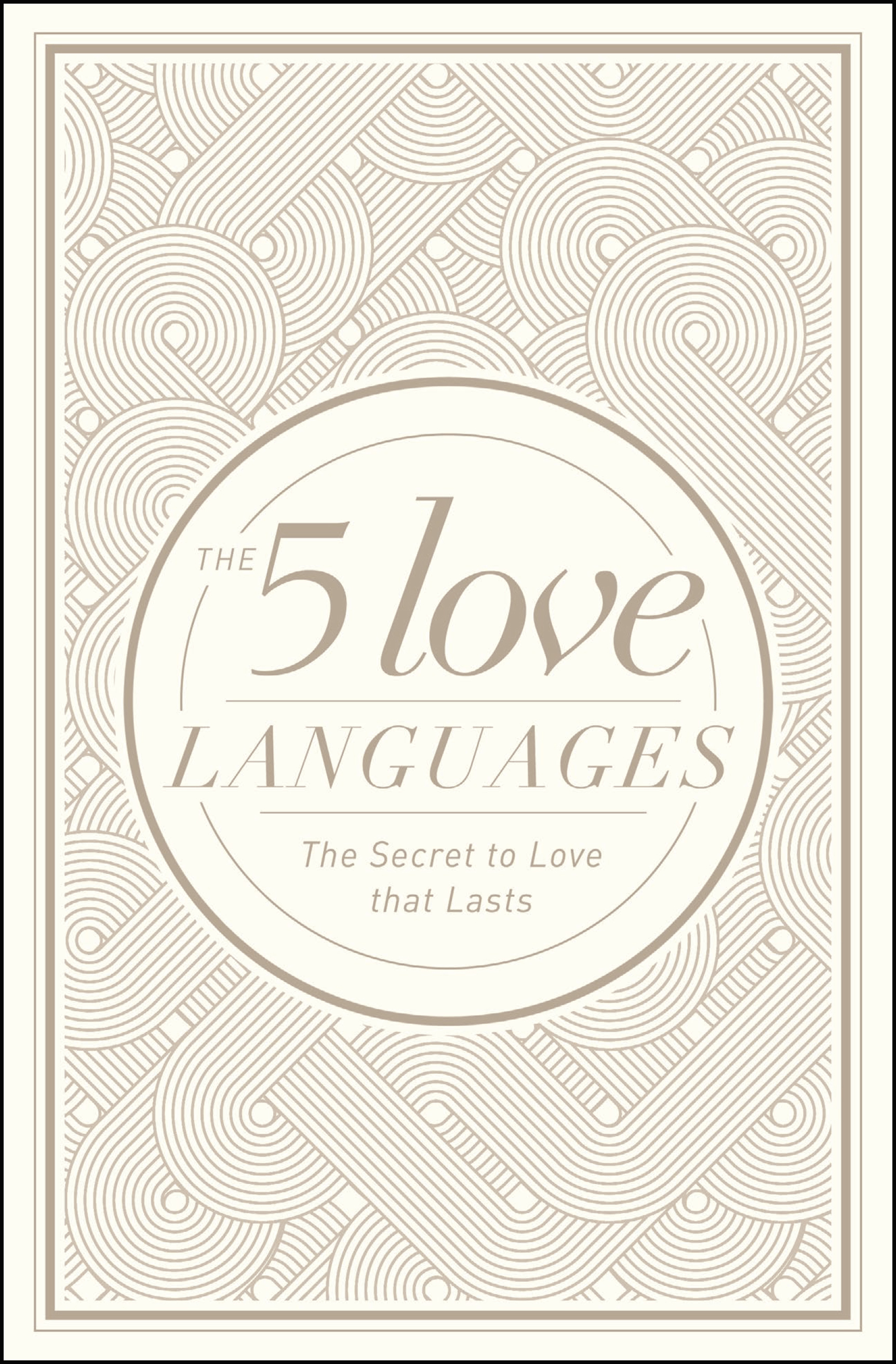 The 5 Love Languages: The Secret to Love That Lasts Inspirational Adult Coloring Book [Book]