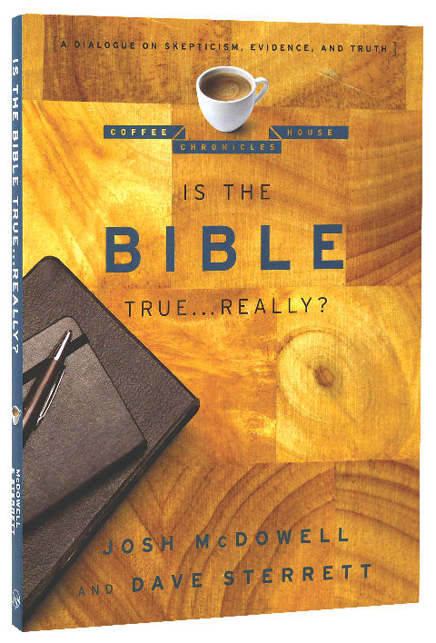 Book Review: Is the Bible TrueReally? by McDowell and Sterrett