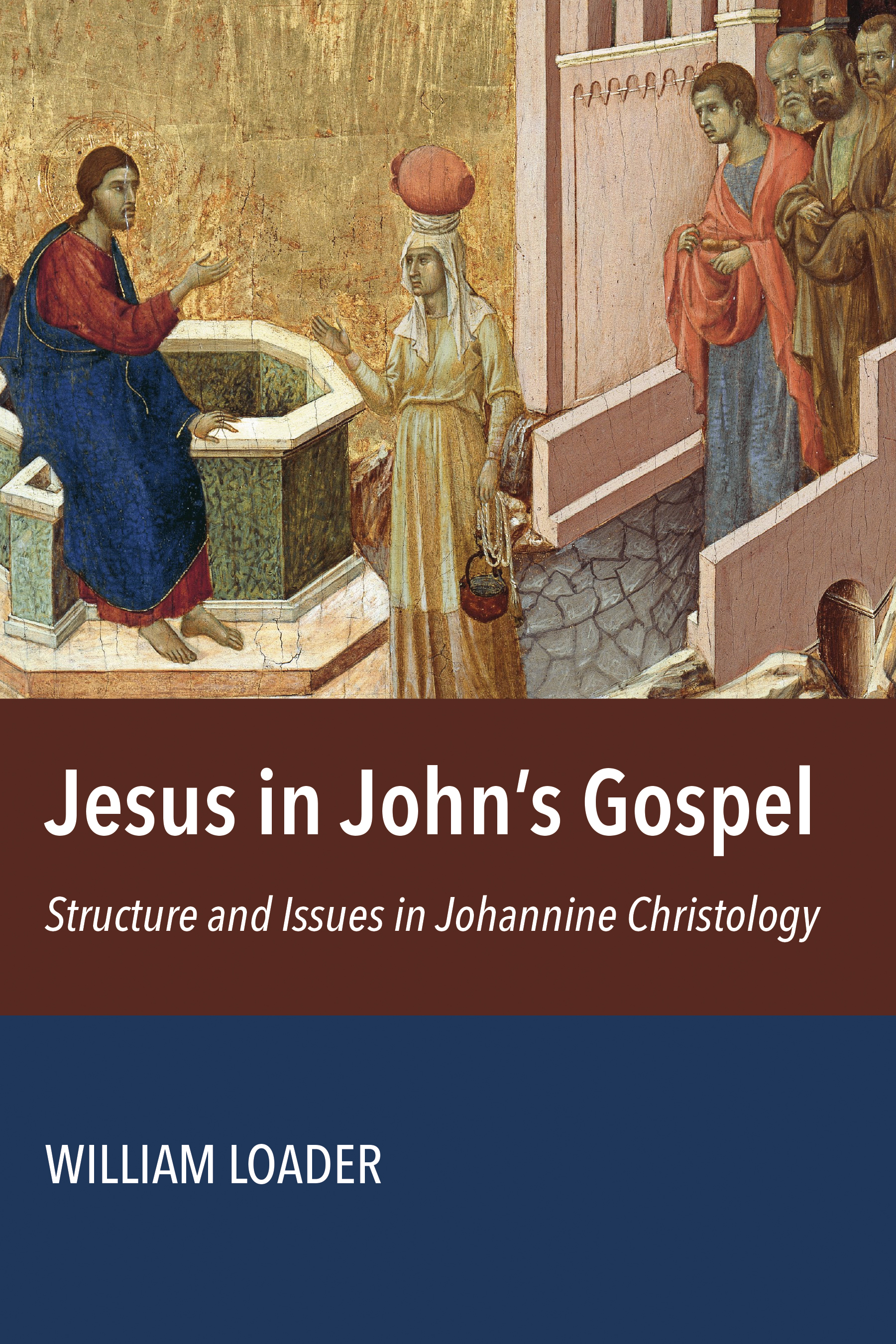 Jesus In John s Gospel Structures And Issues In Johannine Christology jesus-in-john-s-gospel-structures-and-issues-in-johannine-christology