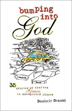 Bumping Into God | Koorong