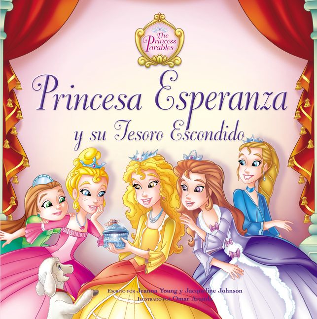 Princesa Esperanza Y Su Tesoro Escondido (Princess Hope and the Hidden ...