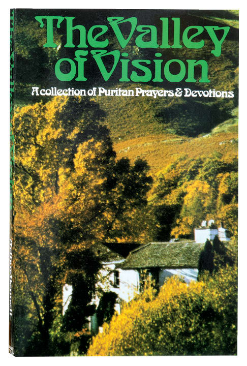 The Valley of Vision by Arthur Bennett [A Review]