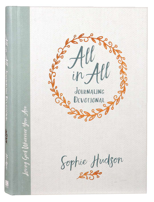 All in All Journaling Devotional Living a Life That's Whole