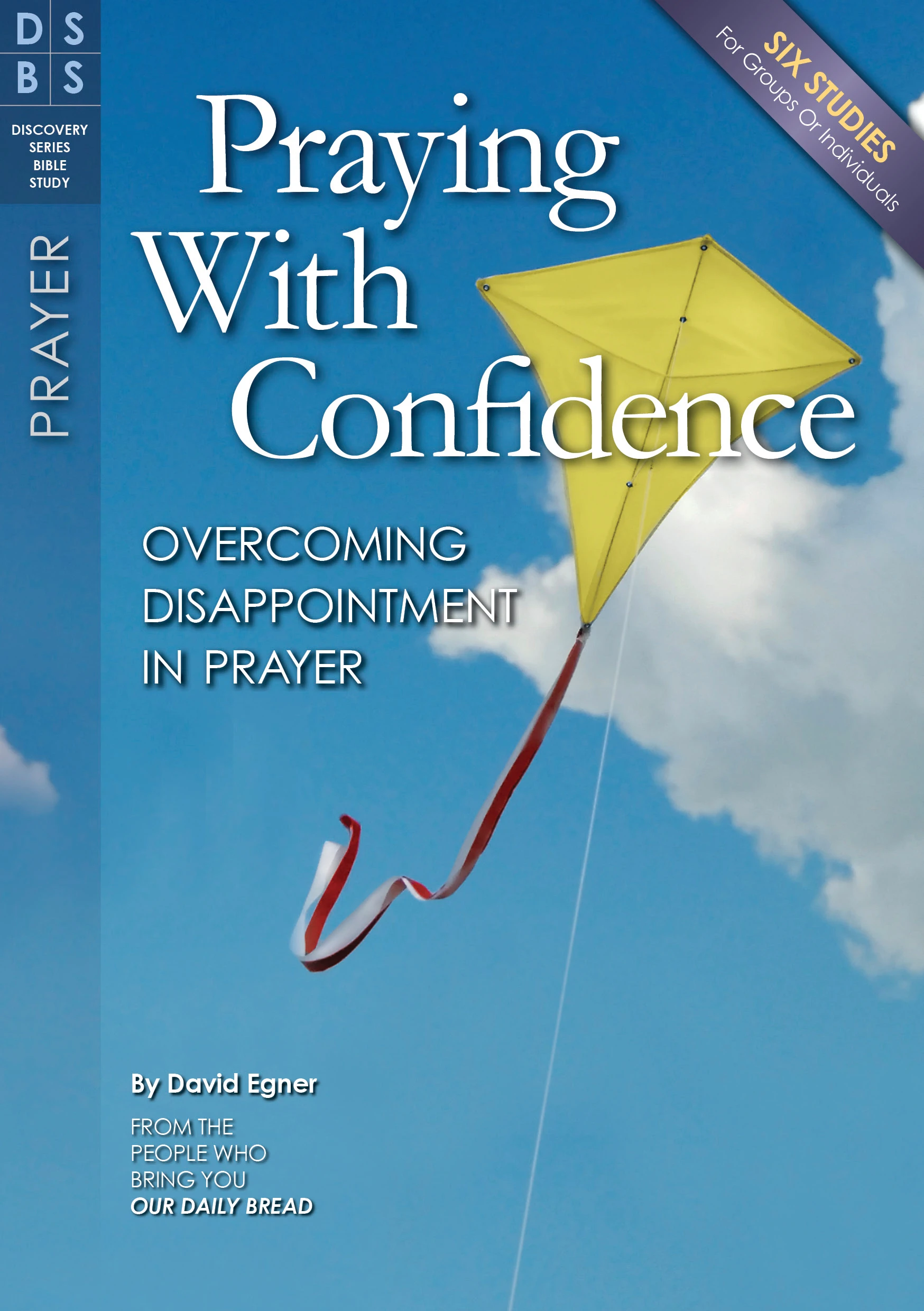 Praying With Confidence (Discovery Series Bible Study) Koorong