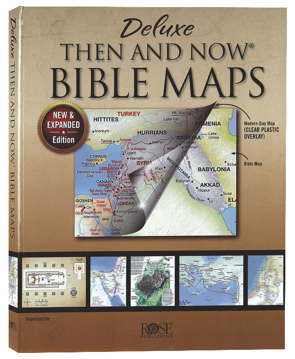 Rose Deluxe Then and Now Bible Maps (New And Expanded 2020 Edition ...