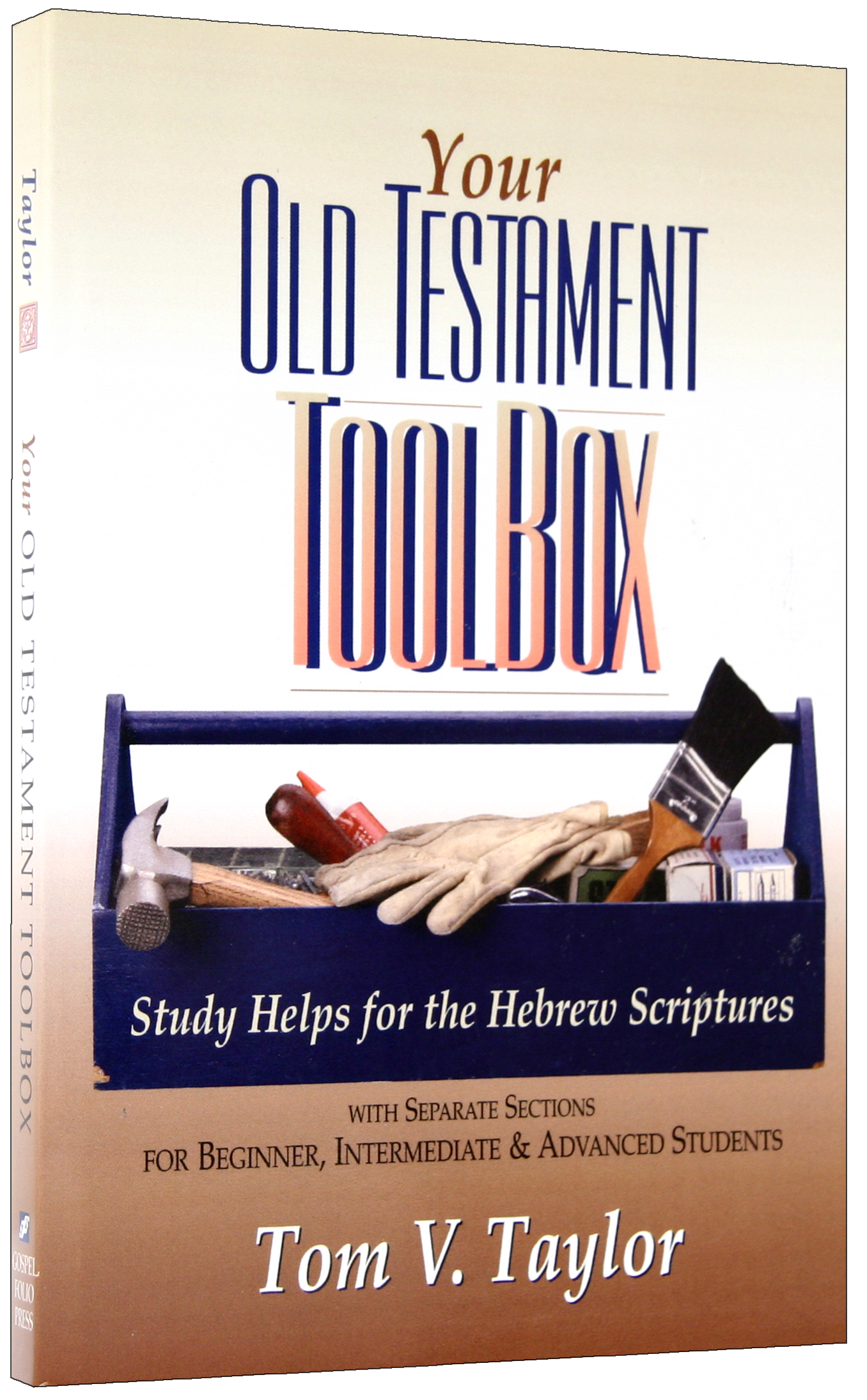 Your Old Testament Tool Box | Koorong