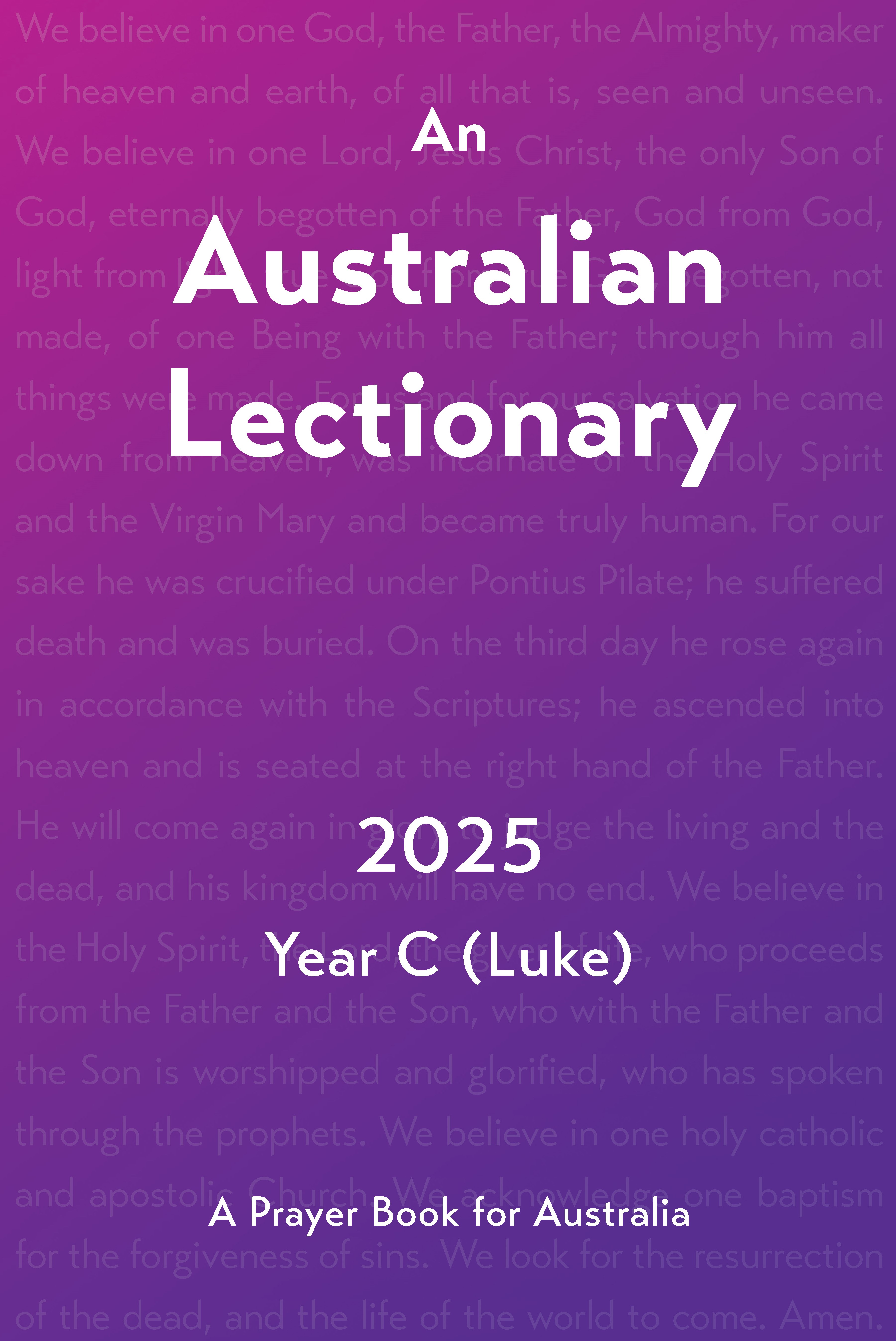 An Australian Lectionary 2025 Year C (Luke) A Prayer Book for Australia Koorong