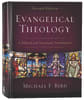 Evangelical Theology: A Biblical and Systematic Introduction (2nd Edition) Hardback - Thumbnail 0