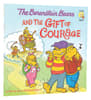 Gift of Courage (The Berenstain Bears Series) Paperback - Thumbnail 0
