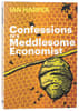 Confessions of a Meddlesome Economist Paperback - Thumbnail 0