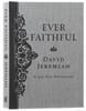 Ever Faithful (365 Daily Devotions Series) Hardback - Thumbnail 0