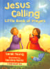 Jesus Calling Little Book of Prayers Board Book - Thumbnail 0
