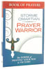 Prayer Warrior Book of Prayers (Book Of Prayers Series) Mass Market - Thumbnail 0