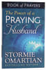 The Power of a Praying Husband (Book Of Prayers Series) Paperback - Thumbnail 0