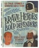Brave Heroes and Bold Defenders: 50 True Stories of Daring Men of God Hardback - Thumbnail 0