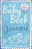 The Baby Book Journal: Your Baby, Your Story Hardback - Thumbnail 0