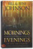 Mornings and Evenings in His Presence: A Lifestyle of Daily Encounters With God Paperback - Thumbnail 0
