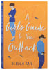 A Girl's Guide to the Outback Paperback - Thumbnail 0