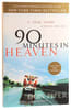 90 Minutes in Heaven: A True Story of Death and Life (10th Anniversary Edition) Paperback - Thumbnail 0