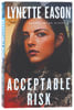 Acceptable Risk (#02 in Danger Never Sleeps Series) Paperback - Thumbnail 0