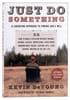 Just Do Something: A Liberating Approach to Finding God's Will Paperback - Thumbnail 0