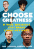 Choose Greatness: 11 Wise Decisions That Brave Young Men Make Paperback - Thumbnail 0