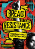 Bread For the Resistance: Forty Devotions For Justice People Paperback - Thumbnail 1