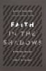 Faith in the Shadows: Finding Christ in the Midst of Doubt Paperback - Thumbnail 0