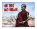 On This Mountain: A Story From Where the Gospel is Not Yet Known Paperback - Thumbnail 0