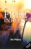 Free Indeed!: An Approach For Individuals and the Local Church to Experience Greater Freedom and Effectiveness Paperback - Thumbnail 0