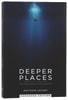 Deeper Places: The Spirituality of the Psalms Paperback - Thumbnail 0