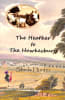 The Heather to the Hawkesbury (#03 in Australian Colonial Trilogy Series) Paperback - Thumbnail 1