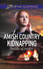 Amish Country Kidnapping (Love Inspired Suspense Series) Mass Market Edition - Thumbnail 0