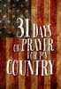 31 Days of Prayer For My Country Paperback - Thumbnail 1