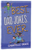 Best. Dad Jokes. Ever Paperback - Thumbnail 1