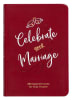 Celebrate Your Marriage: 365 Daily Devotions For Busy Couples Imitation Leather - Thumbnail 0