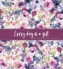 Guided Journal: Every Day is a Gift- My Book of Gratitude Flexi Back - Thumbnail 0