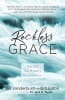 Reckless Grace: The Gift. the Mystery. the Embrace. Paperback - Thumbnail 0