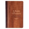 A Book of Prayers: Grace and Guidance For Your Every Need Imitation Leather - Thumbnail 0