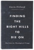 Tgco: Finding the Right Hills to Die on: The Case For Theological Triage Paperback - Thumbnail 0