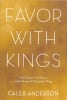 Favor With Kings Paperback - Thumbnail 1