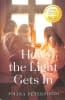 How the Light Gets in Paperback - Thumbnail 1