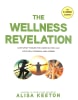 The Wellness Revelation: An 8-Week Journey to Lose What Weighs You Down So You Can Love God, Yourself, and Others Paperback - Thumbnail 0