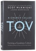 A Church Called Tov: Forming a Goodness Culture That Resists Abuses of Power and Promotes Healing Hardback - Thumbnail 0