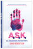 A.S.K.: Real World Questions / Real Word Answers (Ask Seek Knock) Hardback - Thumbnail 0