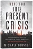 Hope For This Present Crisis: The Seven-Step Path to Restoring a World Gone Mad Paperback - Thumbnail 0