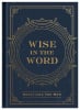 Wise in the Word: Devotions For Men Hardback - Thumbnail 0