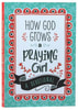 How God Grows a Praying Girl: A Devotional (Courageous Girls Series) Paperback - Thumbnail 0